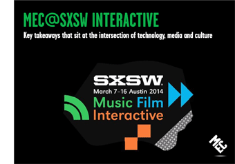 MEC@SXSW Interactive 2014
